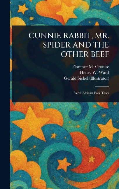Cunnie Rabbit, Mr. Spider and the Other Beef