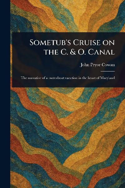 Sometubs Cruise on the C. & O. Canal