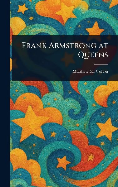 Frank Armstrong at Queens