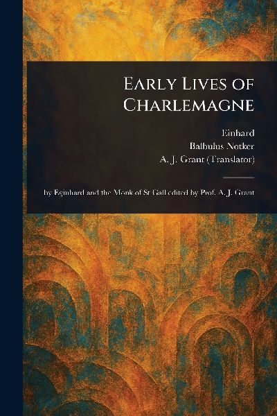 Early Lives of Charlemagne