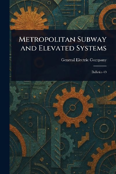 Metropolitan Subway and Elevated Systems