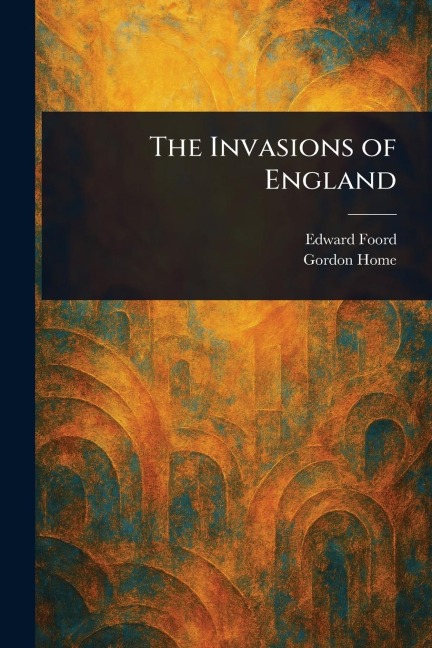 The Invasions of England