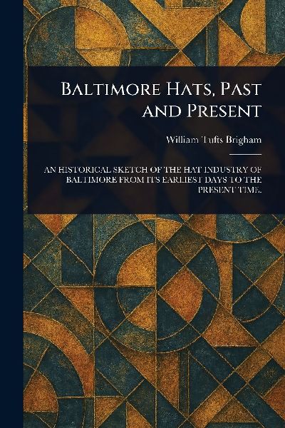 Baltimore Hats, Past and Present