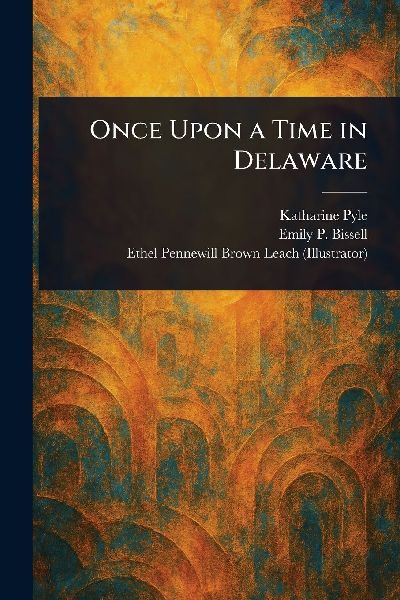Once Upon a Time in Delaware