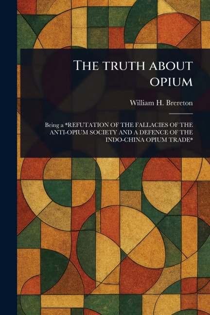 The Truth About Opium