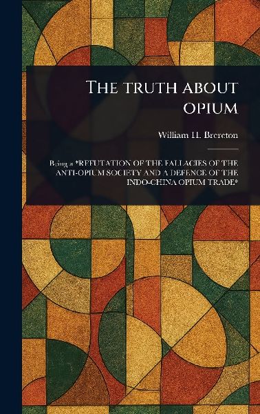 The Truth About Opium