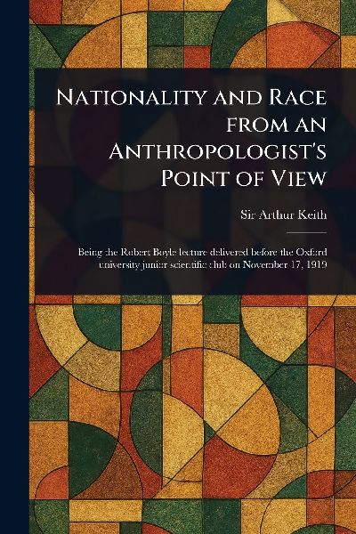 Nationality and Race From an Anthropologists Point of View