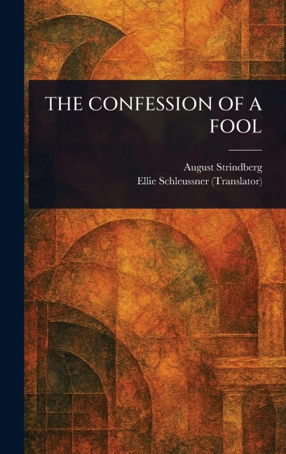 The Confession of a Fool