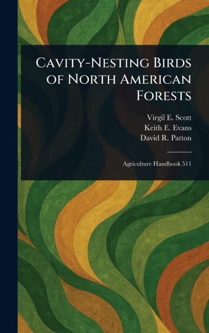 Cavity-Nesting Birds of North American Forests