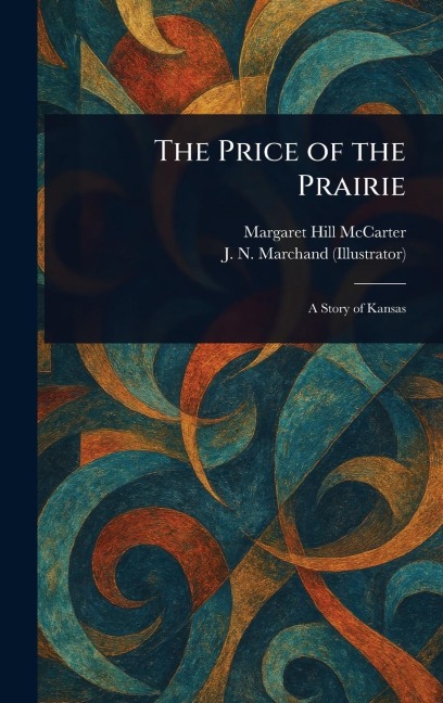 The Price of the Prairie