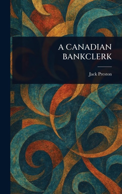 A Canadian Bankclerk