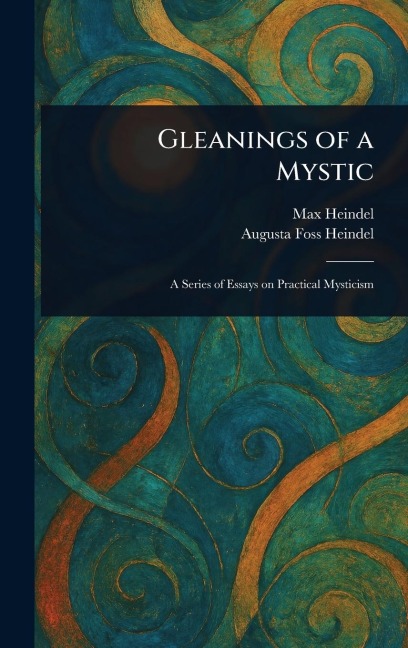 Gleanings of a Mystic