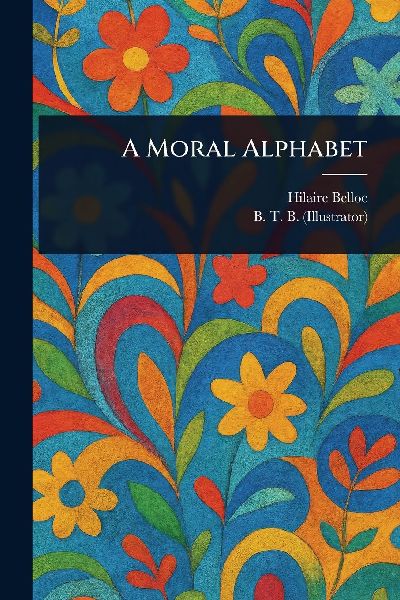 A Moral Alphabet