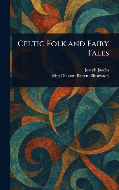 Celtic Folk and Fairy Tales
