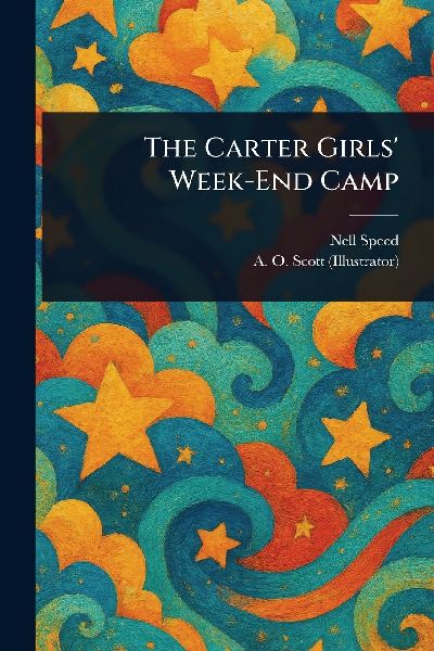 The Carter Girls Week-End Camp