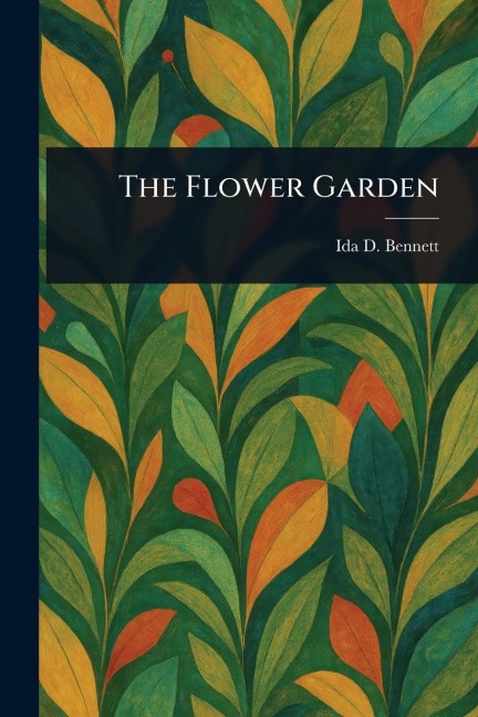 The Flower Garden