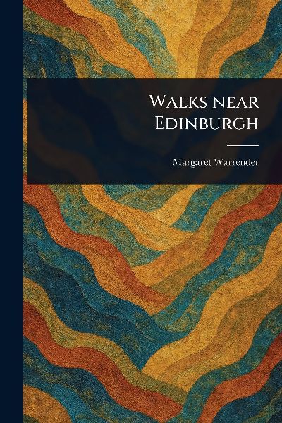 Walks Near Edinburgh