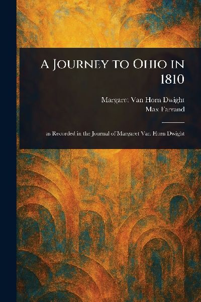 A Journey to Ohio in 1810