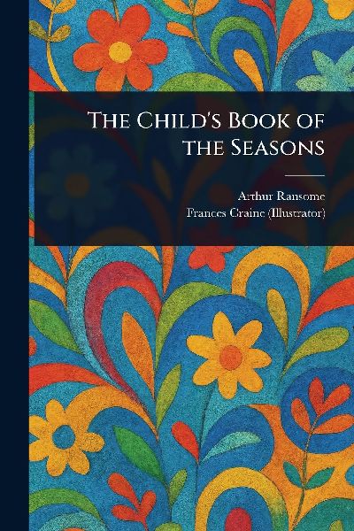 The Childs Book of the Seasons