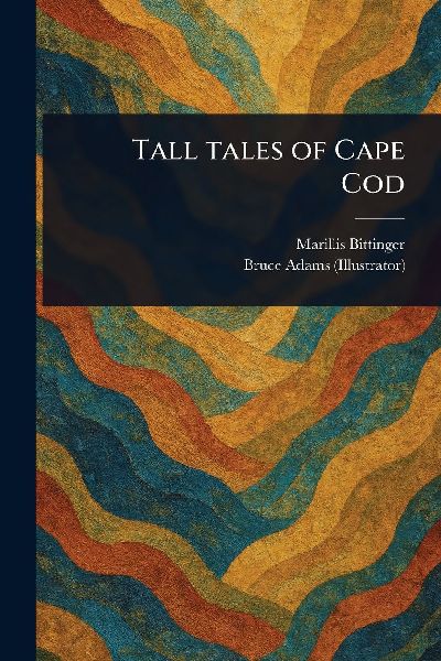 Tall Tales of Cape Cod