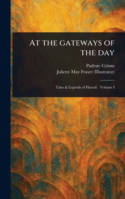 At the Gateways of the Day