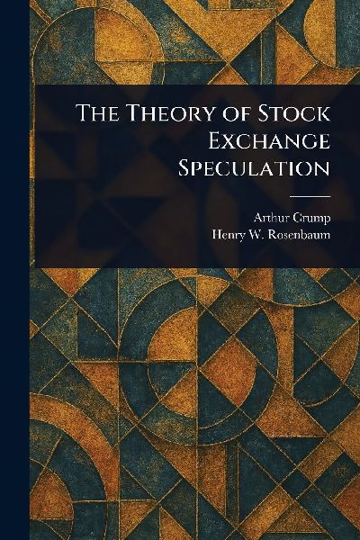 The Theory of Stock Exchange Speculation