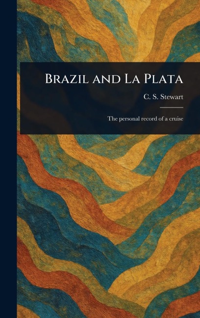 Brazil and La Plata