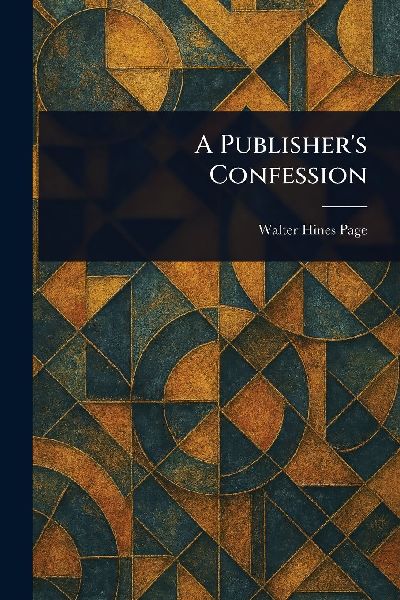 A Publisher's Confession