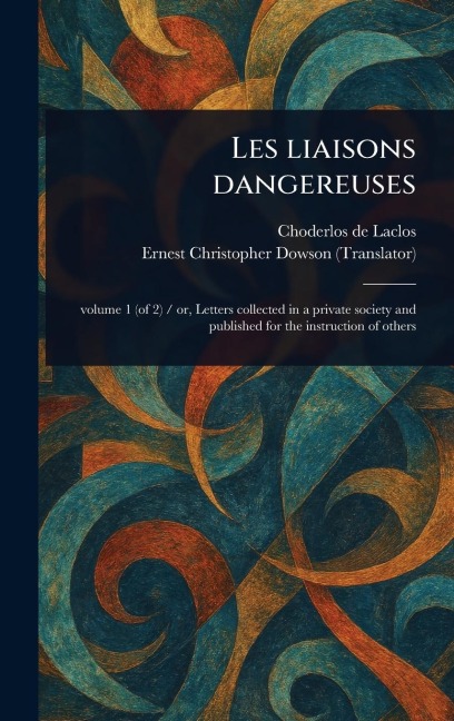 Les Liaisons Dangereuses