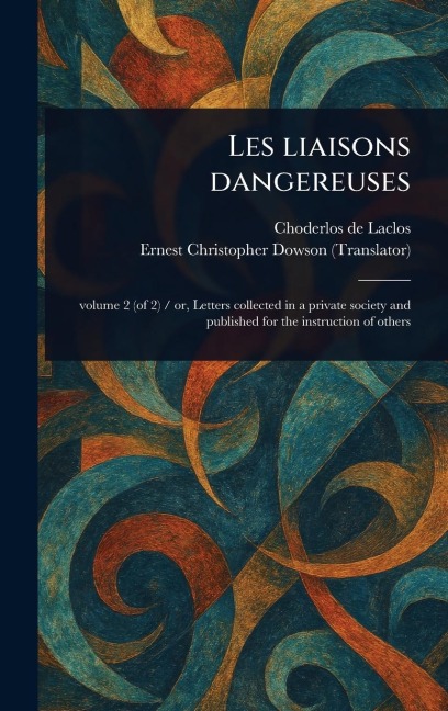 Les Liaisons Dangereuses