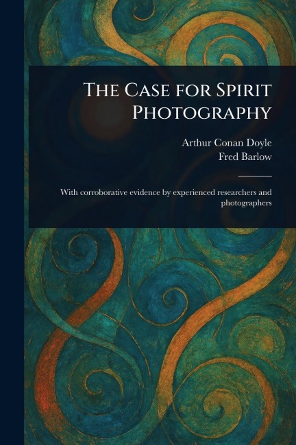 The Case for Spirit Photography