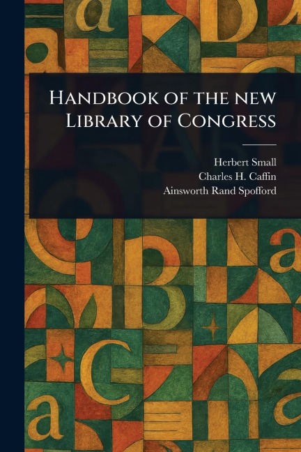 Handbook of the New Library of Congress