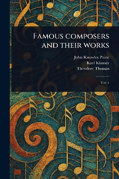 Famous Composers and Their Works