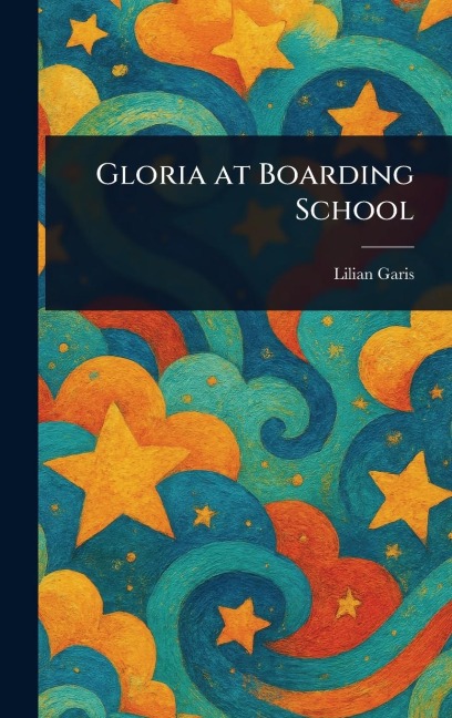 Gloria at Boarding School