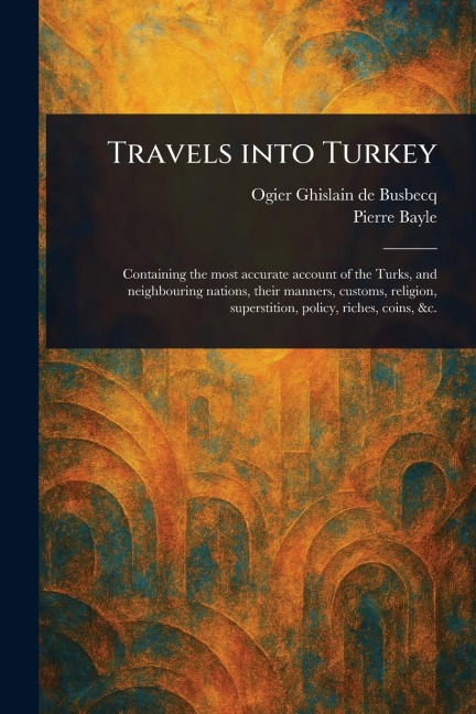 Travels Into Turkey