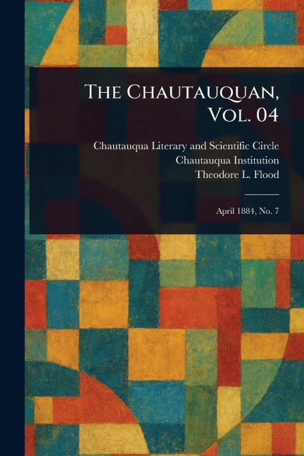 The Chautauquan, Vol. 04