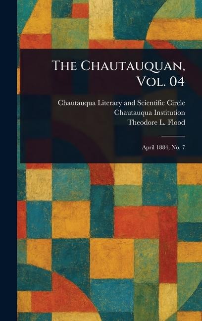The Chautauquan, Vol. 04