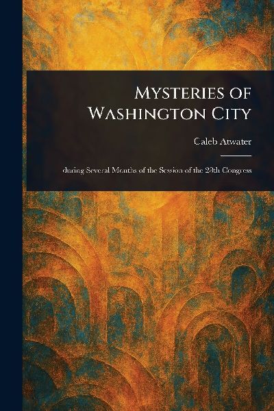 Mysteries of Washington City