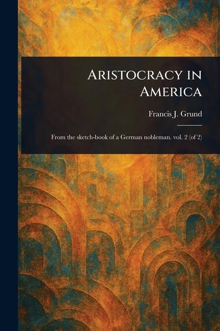 Aristocracy in America