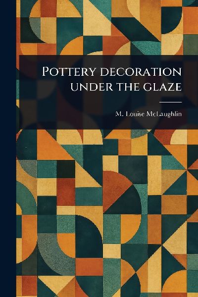 Pottery Decoration Under the Glaze