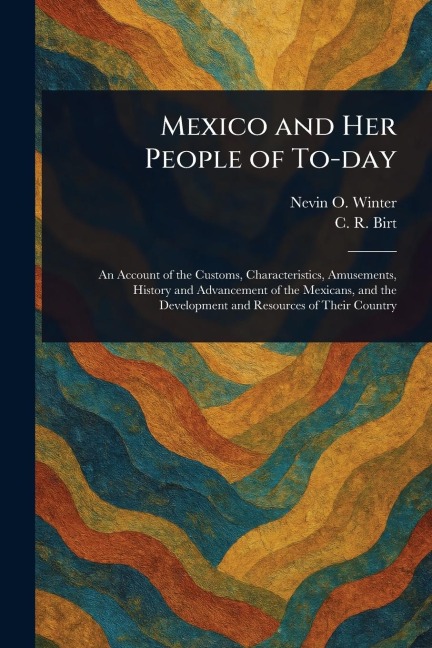 Mexico and Her People of To-day