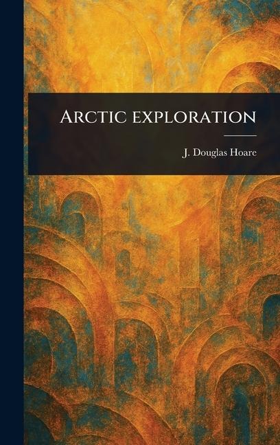 Arctic Exploration