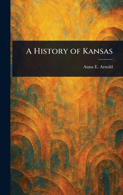 A History of Kansas