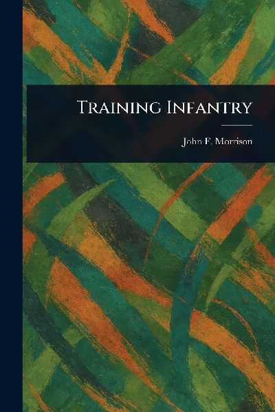 Training Infantry