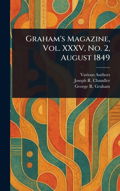 Graham's Magazine, Vol. XXXV, No. 2, August 1849