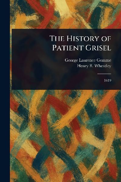 The History of Patient Grisel