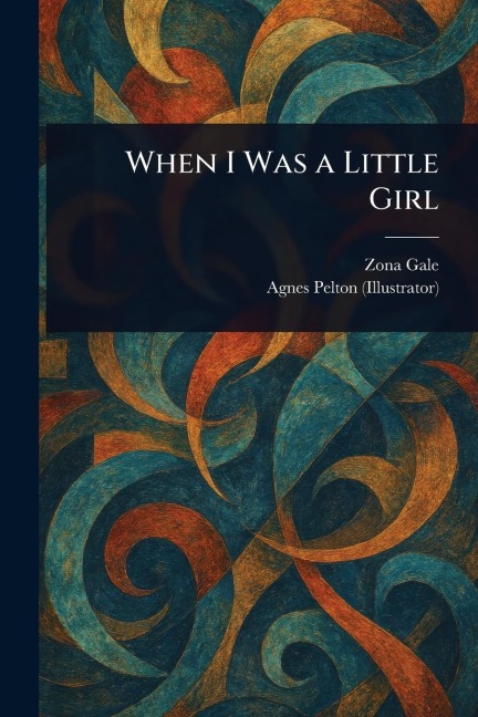 When I Was a Little Girl
