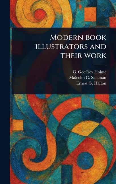 Modern Book Illustrators and Their Work