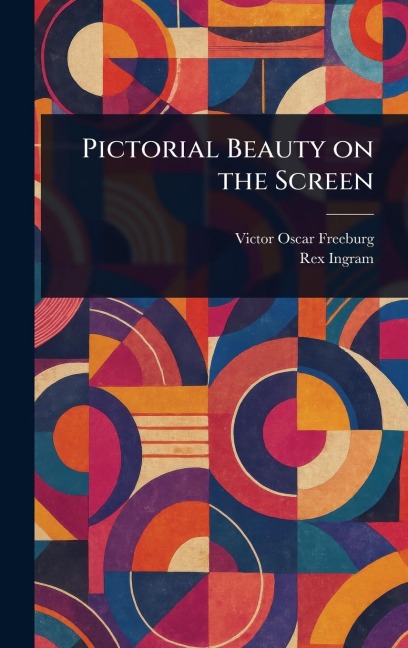 Pictorial Beauty on the Screen