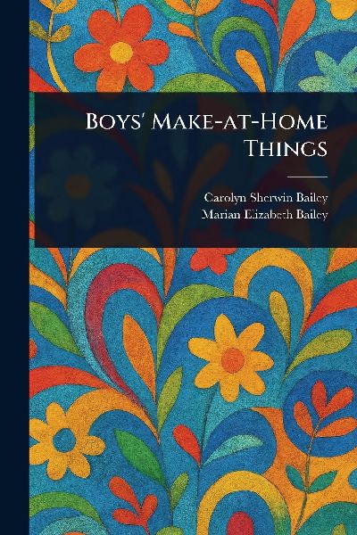 Boys Make-at-Home Things